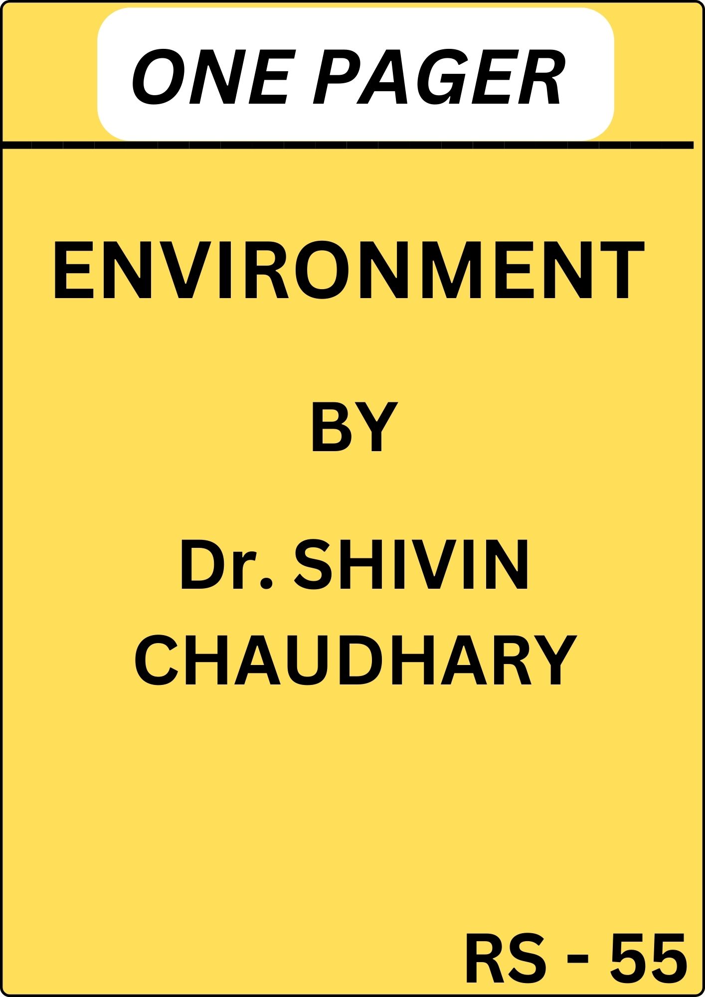 Manufacturer, Exporter, Importer, Supplier, Wholesaler, Retailer, Trader of ENVIRONMENT ONE PAGER BY Dr. SHIVIN CHAUDHARY in New Delhi, Delhi, India.