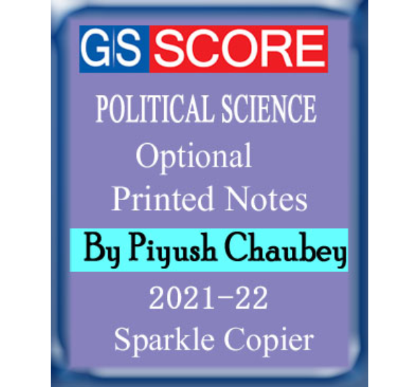 Manufacturer, Exporter, Importer, Supplier, Wholesaler, Retailer, Trader of Gs Score Political Science Optional By Piyush Choubey Printed Notes 2022 English Medium in New Delhi, Delhi, India.