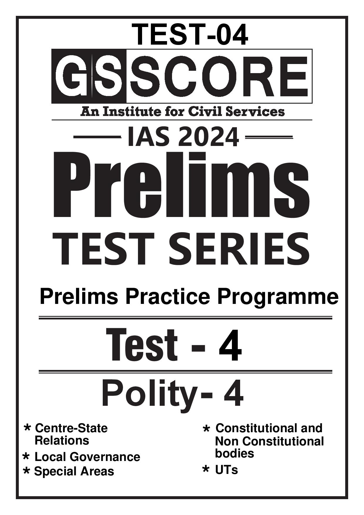 Manufacturer, Exporter, Importer, Supplier, Wholesaler, Retailer, Trader of GS SCORE PRELIMS TEST SERIES 2024 Practice Programme Test-04 Polity -4 English Medium (Black & White) in New Delhi, Delhi, India.