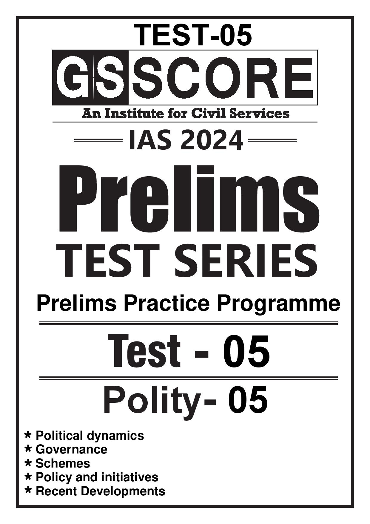 Manufacturer, Exporter, Importer, Supplier, Wholesaler, Retailer, Trader of GS SCORE PRELIMS TEST SERIES  2024 Practice Programme Test-05 Polity -5 English Medium (Black & White) in New Delhi, Delhi, India.