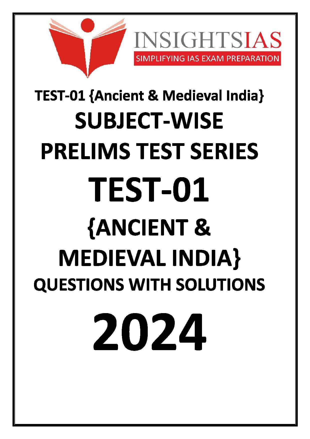 Manufacturer, Exporter, Importer, Supplier, Wholesaler, Retailer, Trader of INSIGHTS IAS SUBJECT WISE PRELIMS TEST SERIES 2024 TEST-01 {ANCIENT & MEDIEVAL INDIA} Questions with solutions English Medium (Black & White) in New Delhi, Delhi, India.