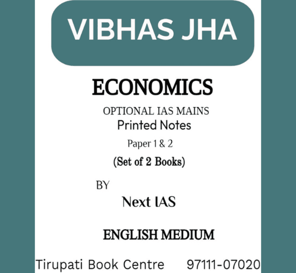 Manufacturer, Exporter, Importer, Supplier, Wholesaler, Retailer, Trader of Next Ias Economics Optional By Vibhas Jha Class Notes 2022 English Medium in New Delhi, Delhi, India.