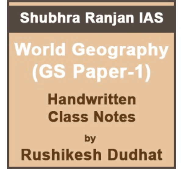Manufacturer, Exporter, Importer, Supplier, Wholesaler, Retailer, Trader of Shubhra Ranjan World Geography By Rushikesh Dudhat Sir General Studies (Lecture 1-47) Class Notes 2020 English Medium in New Delhi, Delhi, India.