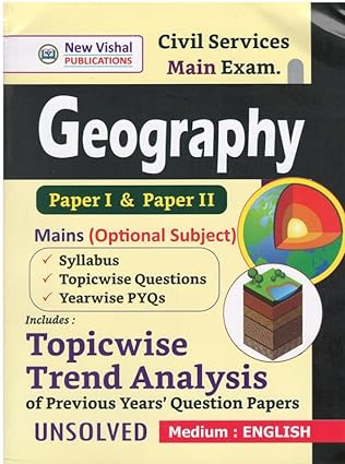 Manufacturer, Exporter, Importer, Supplier, Wholesaler, Retailer, Trader of UPSC IAS Mains Geography Paper 1 & 2 Topicwise Trend Analysis and Previous Year Question Papers 1986-2022 New Vishal Publication in New Delhi, Delhi, India.