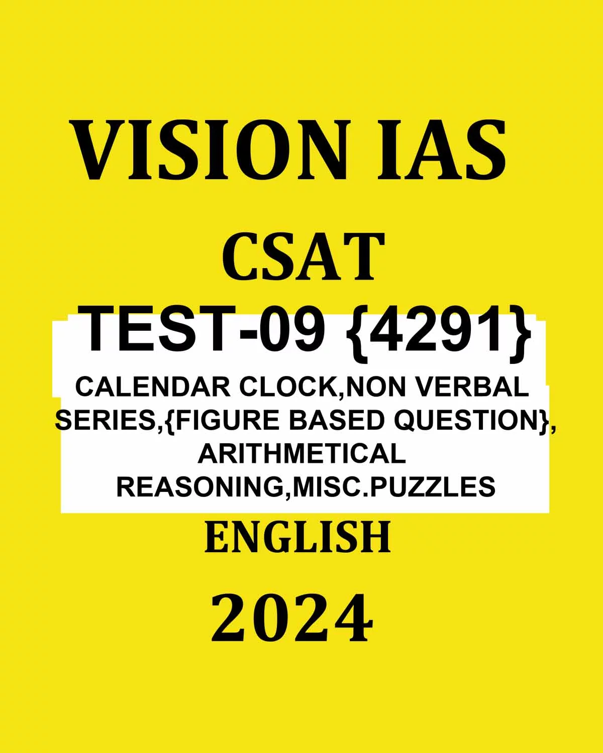 Manufacturer, Exporter, Importer, Supplier, Wholesaler, Retailer, Trader of VISION IAS 2024 CSAT TEST-09 2024 FINAL {QUESTIONS AND SULUTION} ENGLISH {BLACK AND WHITE} in New Delhi, Delhi, India.